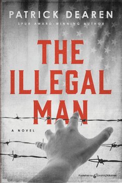 The Illegal Man - Dearen, Patrick