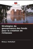 Stratégies de gouvernance des fonds pour la création de richesses