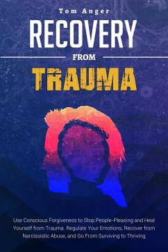 RECOVERY FROM TRAUMA - Anger, Tom