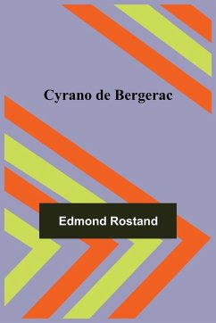 Cyrano de Bergerac - Rostand, Edmond