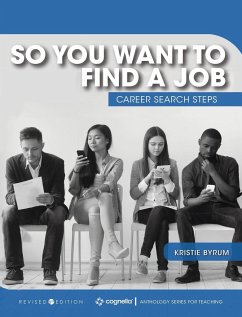 So You Want to Find a Job - Byrum, Kristie