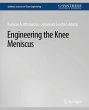Engineering the Knee Meniscus - Bild 1