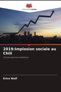 2019:Implosion sociale au Chili - Wulf, Erico