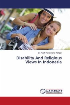 Disability And Religious Views In Indonesia - Tarigan, Dr. Nuah Perdamenta