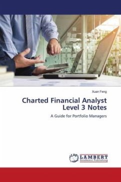 Charted Financial Analyst Level 3 Notes - Feng, Xuan