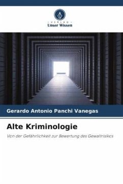 Alte Kriminologie - Panchi Vanegas, Gerardo Antonio