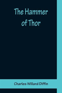 The Hammer of Thor - Willard Diffin, Charles