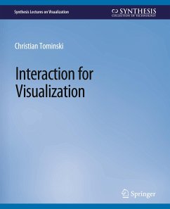 Interaction for Visualization - Tominski, Christian