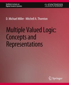 Multiple-Valued Logic - Miller, D. Michael;Thornton, Mitchell A.
