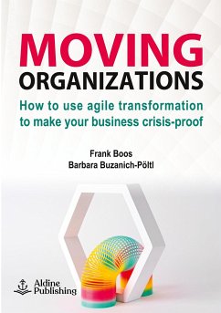 Moving Organizations - Boos, Frank; Buzanich-Pöltl, Barbara