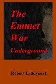 The Emmet War Underground