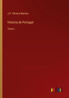 Historia de Portugal - Martins, J. P. Oliveira