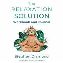 The Relaxation Solution Workbook and Journal - Diamond, Stephen