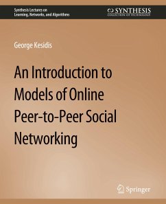 An Introduction to Models of Online Peer-to-Peer Social Networking - Kesidis, George