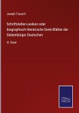 Schriftsteller-Lexikon oder biographisch-literärische Denk-Blätter der Siebenbürger Deutschen