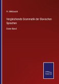 Vergleichende Grammatik der Slavischen Sprachen