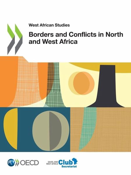 Borders and Conflicts in North and West Africa Borders and Conflicts in North and West Africa