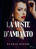 La veste d'amianto (eBook, ePUB) La veste d'amianto (eBook, ePUB)