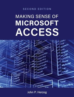 Making Sense of Microsoft Access - Herzog, John P.