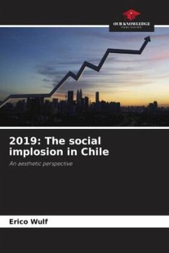 2019: The social implosion in Chile - Wulf, Erico
