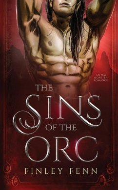 The Sins of the Orc - Fenn, Finley