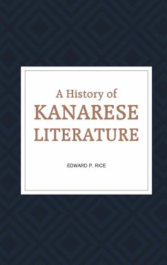 A HISTORY OF KANARESE LITERATURE - P., Edward Rice