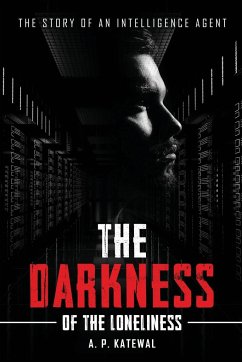 The Darkness of the Loneliness - Katewal, A. P.