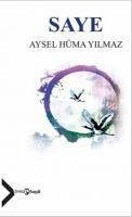 Saye - Hüma Yilmaz, Aysel