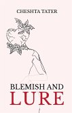 Blemish and Lure