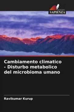 Cambiamento climatico - Disturbo metabolico del microbioma umano - Kurup, Ravikumar