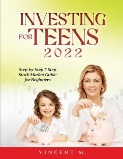 INVESTING FOR TEENS 2022 - Vincent M.