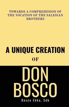 A Unique Creation of Don Bosco - Ekka, Bosco