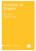 A history of English A history of English