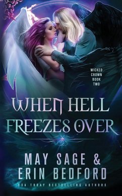 When Hell Freezes Over - Bedford, Erin; Sage, May