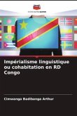 Impérialisme linguistique ou cohabitation en RD Congo