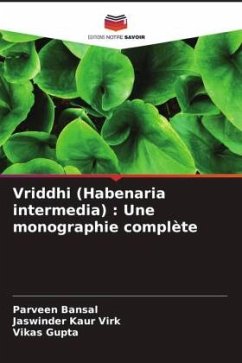 Vriddhi (Habenaria intermedia) : Une monographie complète - Bansal, Parveen;Kaur Virk, Jaswinder;Gupta, Vikas