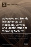 Advances and Trends in Mathematical Modelling, Control and Identification of Vibrating Systems