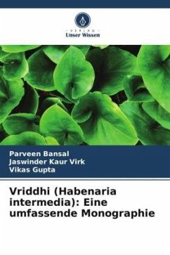 Vriddhi (Habenaria intermedia): Eine umfassende Monographie - Bansal, Parveen;Kaur Virk, Jaswinder;Gupta, Vikas
