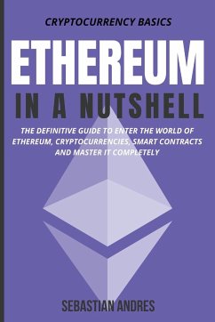 Ethereum in a Nutshell - Andres, Sebastian