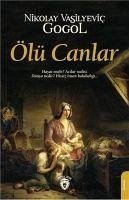 Ölü Canlar - Vasilyevic Gogol, Nikolay