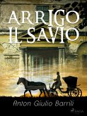 Arrigo il savio (eBook, ePUB)