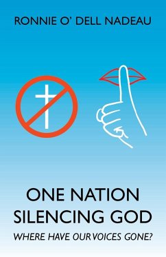 One Nation Silencing God - O'Dell Nadeau, Ronnie