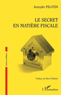 Le secret en matière fiscale - Pilotin, Jennyfer