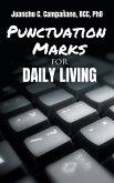 Punctuation Marks for Daily Living Punctuation Marks for Daily Living