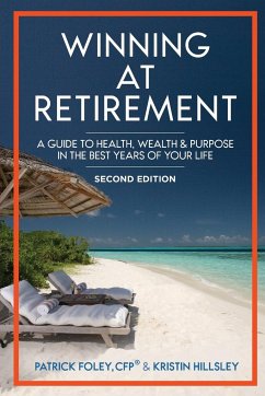 Winning at Retirement - Foley, Patrick; Hillsley, Kristin