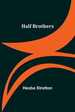 Half Brothers - Stretton, Hesba