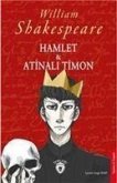 Hamlet ve Atinali Timon