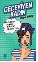 Geceyiyen Kadin - Güney, Songül