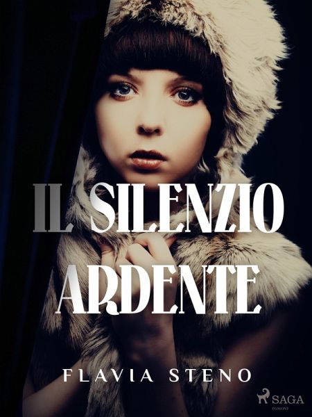 Il silenzio ardente (eBook, ePUB) Il silenzio ardente (eBook, ePUB)