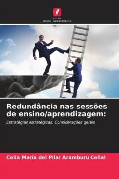 Redundância nas sessões de ensino/aprendizagem: - Aramburu Ceñal, Celia María del Pilar